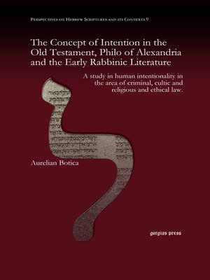 cover image of The Concept of Intention in the Old Testament, Philo of Alexandria and the Early Rabbinic Literature